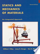 Statics and mechanics of materials : an integrated approach / William F. Riley, Leroy D. Sturges, Don H. Morris.