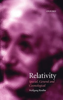 Relativity : special, general and cosmological / Wolfgang Rindler.