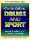 Coaches guide to drugs and sport / Kevin R. Ringhofer, Martha E. Harding..