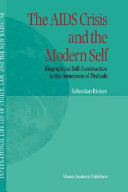 The AIDS crisis and the modern self : biographical self-construction in the awareness of finitude / by Sebastian Rinken.