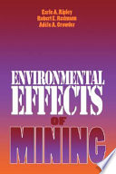 Environmental effects of mining / Earle A. Ripley, Robert E. Redmann, Adèle A. Crowder ; with Tara C. Ariano ... [et al.].