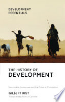The history of development from Western origins to global faith / Gilbert Rist ; translated by Patrick Camiller.