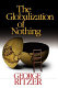The globalization of nothing / George Ritzer.