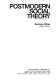 Postmodern social theory / George Ritzer.