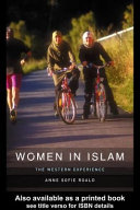 Women in Islam the western experience / Anne-Sofie Roald.