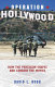 Operation Hollywood : how the Pentagon shapes and censors the movies / David L. Robb.