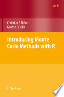 Introducing Monte Carlo methods with R / Christian P. Robert, George Casella.