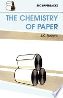 The Chemistry of paper.
