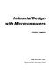 Industrial design with microcomputers / Steven K. Roberts.