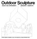 Outdoor sculpture : object and environment.