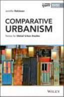 Comparative urbanism tactics for global urban studies / Jennifer Robinson.