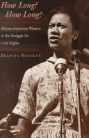 How long? How long? : African-American women in the struggle for civil rights / Belinda Robnett.