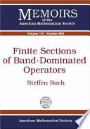 Finite sections of band-dominated operators / Steffen Roch.