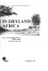 Agroforestry in dryland Africa / written by Dianne Rocheleau, Fred Weber, Alison Field-Juma ; illustrated by Terry Hirst.