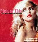Picture this : the many faces of Blondie.