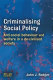 Criminalising social policy : anti-social behaviour and the welfare in a de-civilised society