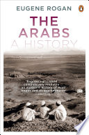 The Arabs : a history / Eugene Rogan.