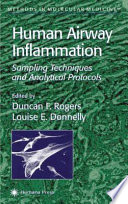 Human Airway Inflammation Sampling Techniques and Analytical Protocols / edited by Duncan F. Rogers, Louise E. Donnelly.