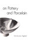 Mary Rogers on pottery and porcelain.