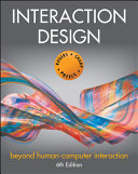 Interaction design : beyond human-computer interaction / Rogers, Sharp, Preece.