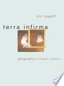 Terra infirma : geography's visual culture.