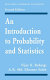 An introduction to probability and statistics / Vijay K. Rohatgi, A.K. MD. Ehsanes Saleh.