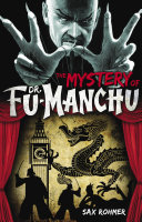 The mystery of Fu-Manchu / Sax Rohmer.
