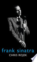Frank Sinatra / Chris Rojek.
