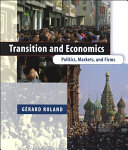 Transition and economics : politics, markets, and firms.