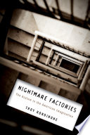 Nightmare factories the asylum in the American imagination / Troy Rondinone.