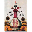 Alchemy & mysticism : the hermetic cabinet / Alexander Roob.