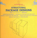 Structural package designs.