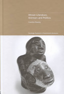 Literature, animism and politics : writing Africa / Caroline Rooney.