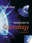 Introduction to cosmology / Matts Roos.
