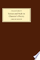Syntax and style in Chaucer's poetry / G.H. Roscow.