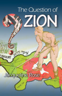 The question of Zion / Jacqueline Rose.