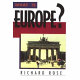 What is Europe? : a dynamic perspective / Richard Rose.