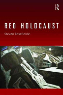 Red Holocaust / Steven Rosefielde.