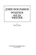 John Dos Passos : politics and the writer / by Robert C. Rosen.