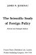 The scientific study of foreign policy / by James N. Rosenau.