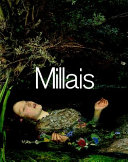 Millais / Jason Rosenfeld and Alison Smith ; with contributions by Heather Birchall.