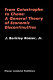 From catastrophe to chaos : a general theory of economic discontinuities / by J. Barkley Rosser, Jr..