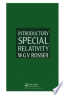 Introductory special relativity / W.G.V. Rosser.