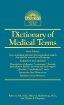 Dictionary of medical terms / Mikel A. Rothenberg, Charles F. Chapman, and Rebecca E. Sell..