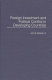 Foreign investment and political conflictin developing countries / John M. Rothgeb, Jr..