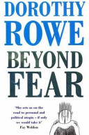 Beyond fear / Dorothy Rowe.