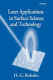 Laser applications in surface science and technology / H.-G. Rubahn.