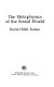 The metaphysics of the social world / David-Hillel Ruben.