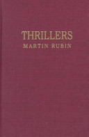 Thrillers / Martin Rubin.