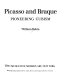 Picasso and Braque : pioneering.